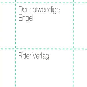 Der notwendige Engel