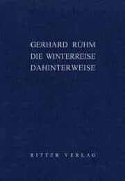 DIE WINTERREISE DAHINTERWEISE