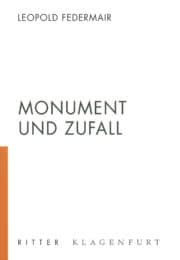 MONUMENT UND ZUFALL
