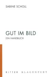 GUT IM BILD - Ein Handbuch