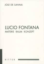 Lucio Fontana - Materie Raum Konzept