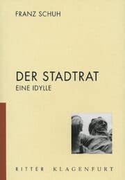 DER STADTRAT. Eine Idylle