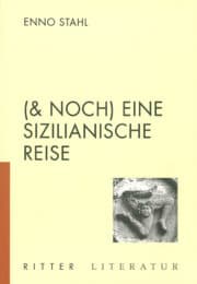 (& NOCH) EINE SIZILIANISCHE REISE