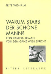 WARUM STARB DER SCHÖNE MANN?