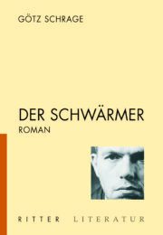 Der Schwärmer