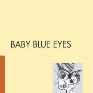 BABY BLUE EYES