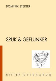 SPUK & GEFLUNKER