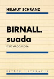 BIRNALL. suada. Lyrik vulgo Prosa