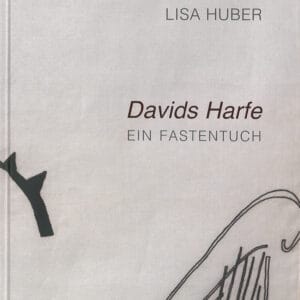Davids Harfe. Ein Fastentuch