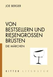 VON BESTSELLERN UND RIESENGROSSEN BRÜSTEN. Die Märchen