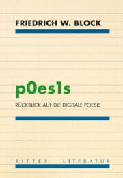 p0es1s. Rückblick auf die digitale Poesie