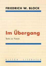 Im Übergang. Texte zur Poesie