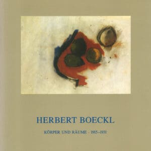 Körper und Räume - 1915-1931