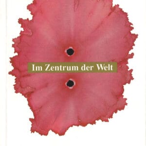 Im Zentrum der Welt