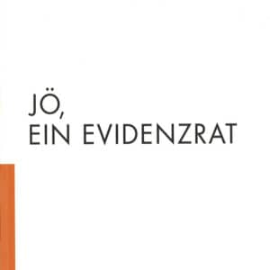 Jö, ein Evidenzrat