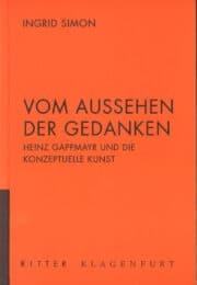 Vom Aussehen der Gedanken - Heinz Gappmayr