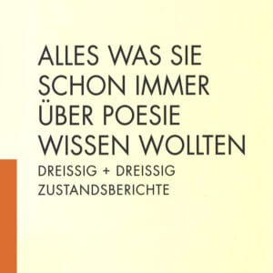 alles was sie schon immer über poesie wissen wollten