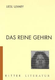 Das reine Gehirn