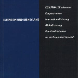 Elfenbein und Disneyland / Jubiläumsschrift