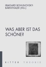 Was aber ist das Schöne?