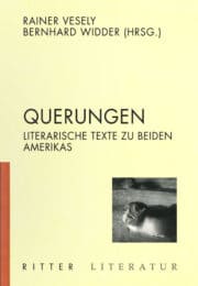Querungen, literarische Texte zu den beiden Amerikas