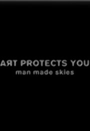 Art protects you - man made skies