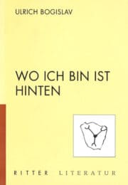 Wo ich bin ist hinten