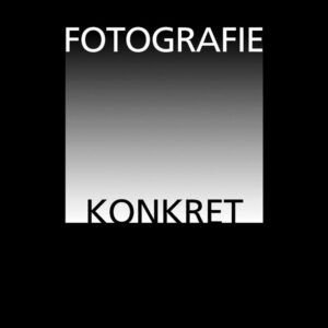 Fotografie Konkret