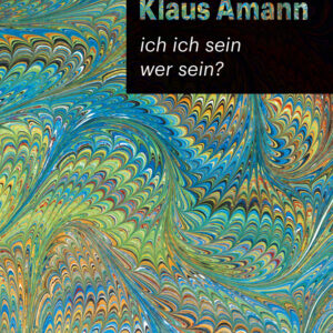 ich ich sein / wer sein? – Zur österreichischen Literatur