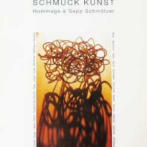 SCHMUCK KUNST - Hommage à Sepp Schmölzer