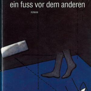 ein fuss vor dem anderen