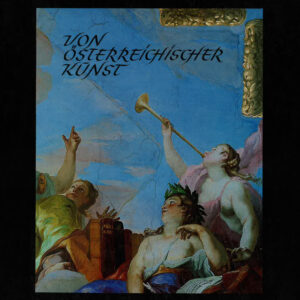 VON ÖSTERREICHISCHER KUNST