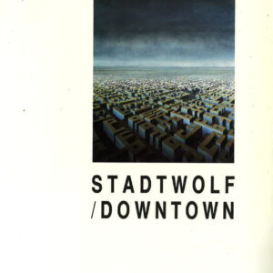 STADTWOLF / DOWNTOWN