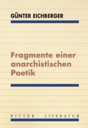 Fragmente einer anarchistischen Poetik
