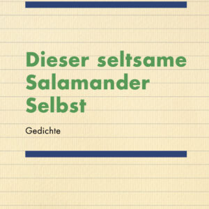 Dieser seltsame Salamander Selbst