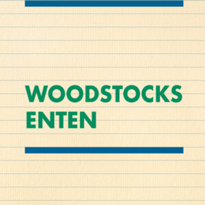 Woodstocks Enten