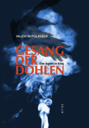 GESANG DER DOHLEN <br/> Eine Jugend im Krieg