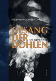 GESANG DER DOHLEN <br/> Eine Jugend im Krieg